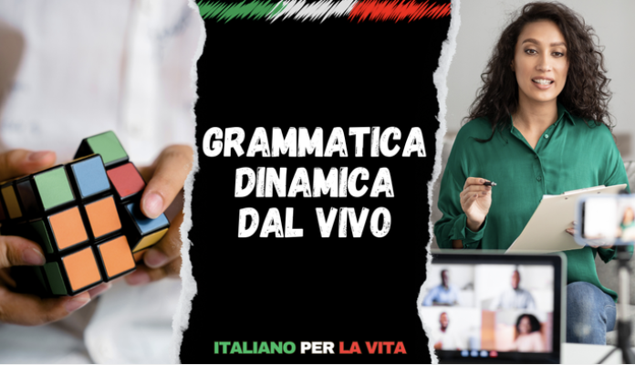 Grammatica dinamica dal vivo